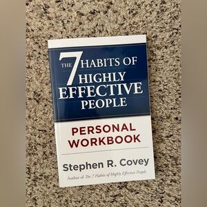 The 7 Habits of Highly Effective People Personal Workbook